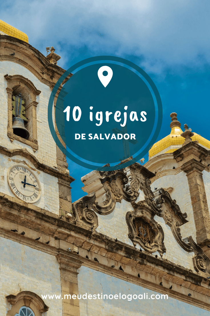 31 Igrejas de Salvador @meudestinoelogoali
